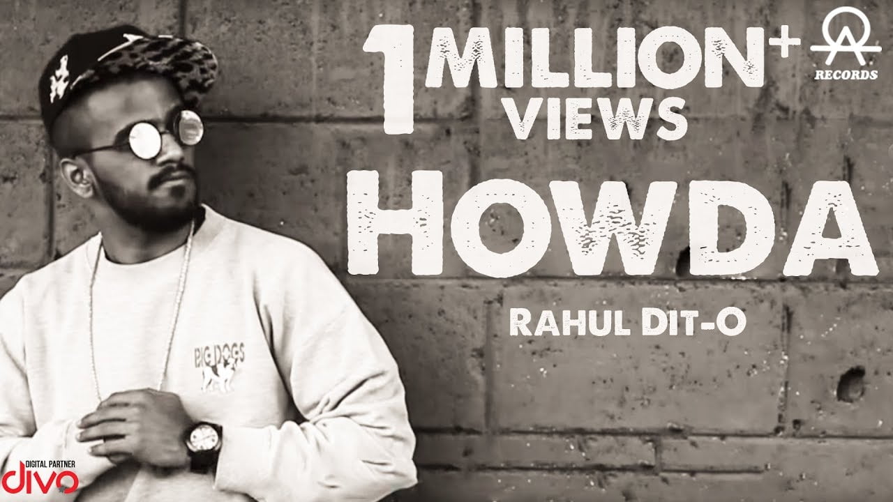 Rahul Dit-O: Howda Rap lyrics